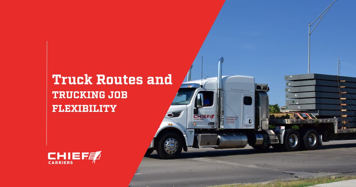 Truck Routes and trucking job flexibility