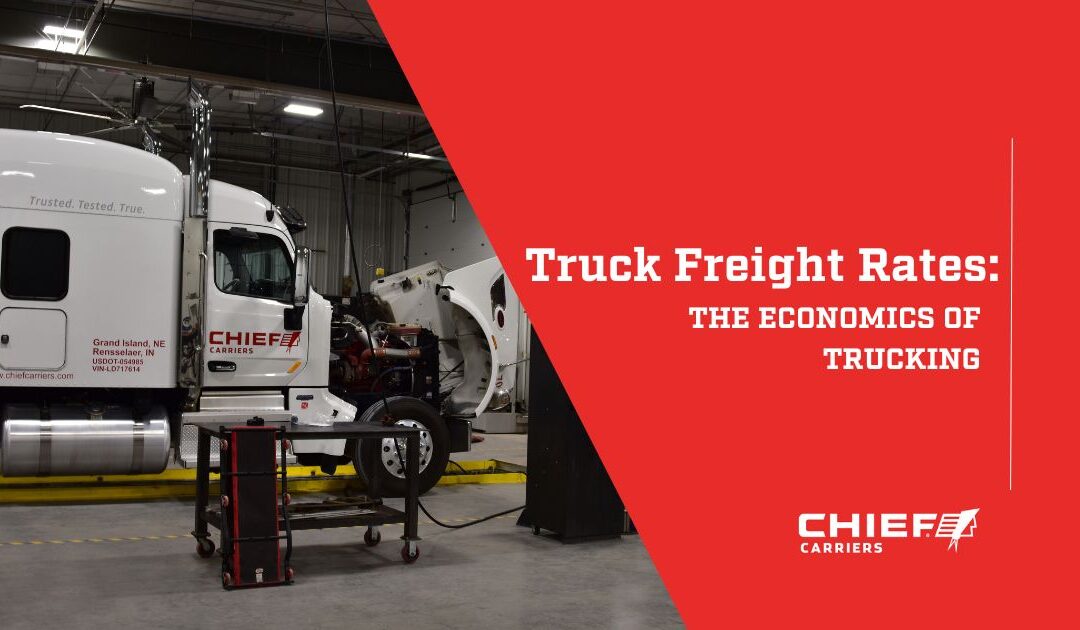 Truck Freight Rates: Understanding The Economics of Trucking