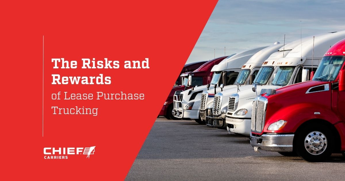 The Risks and Rewards of Lease Purchase Trucking