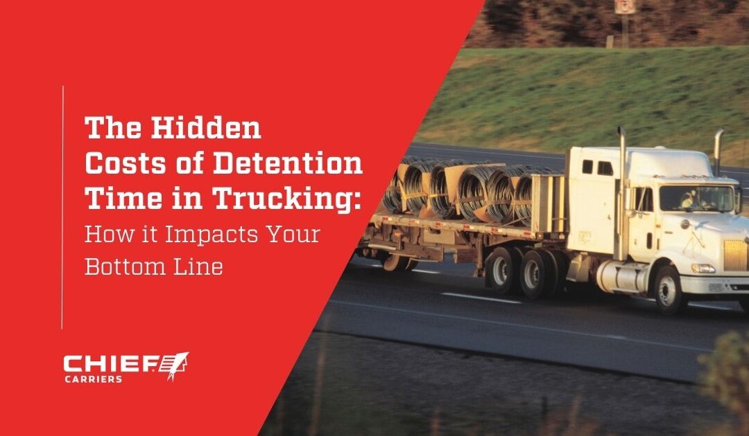 The Hidden Costs of Detention Time in Trucking: How It Impacts Your Bottom Line