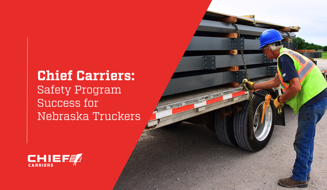 Chief Carriers: Safety Program Success for Nebraska Truckers
