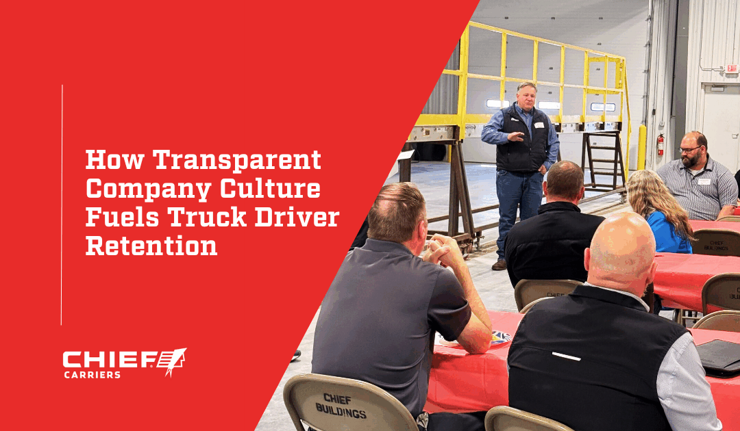 How Transparent Company Culture Fuels Truck Driver Retention
