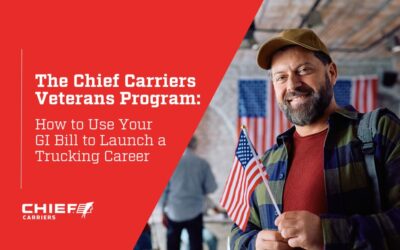 The Chief Carriers Veterans Program: How to Use Your GI Bill to Launch a Trucking Career