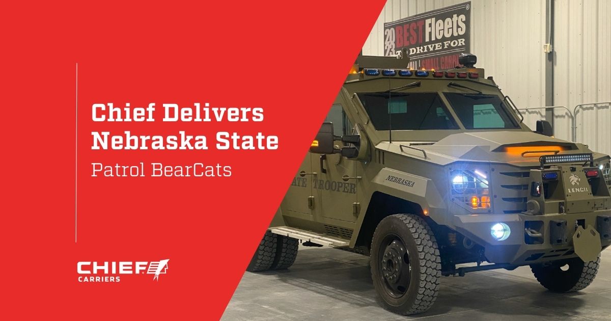 Chief Carriers delivers Nebraska State Patrol BearCats tactical vehicles